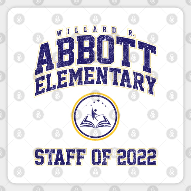 Abbott Elementary Staff of 2022 (Variant) Sticker by huckblade